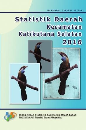 Katikutana Selatan Subdistrict Regional Statistics 2016