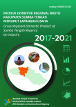 Produk Domestik Regional Bruto Kabupaten Sumba Tengah Menurut Lapangan Usaha  2017-2021
